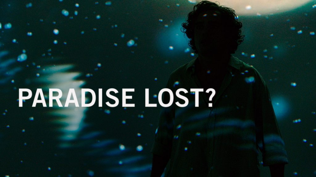 Paradise Lost?